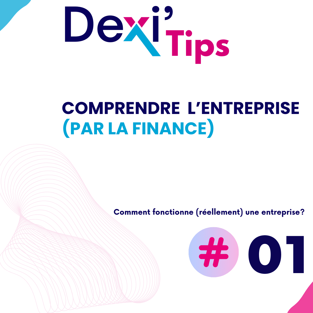 Comprendre la mécanique financière de l'entreprise